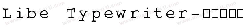 Libe Typewriter字体转换